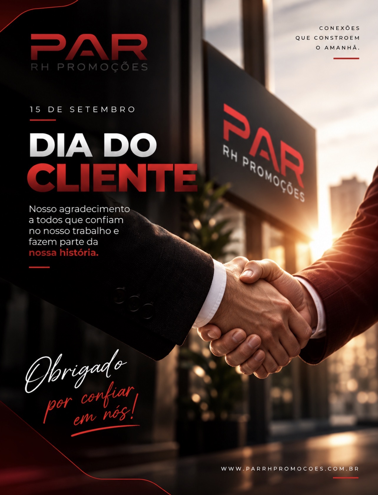 Dia do Cliente — agradecimento da PAR RH Promoções a todos que confiam em nosso trabalho